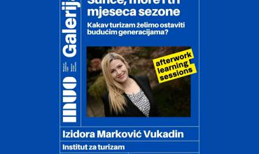 Afterwork Learning Sessions: Kakav turizam želi...